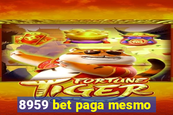 8959 bet paga mesmo